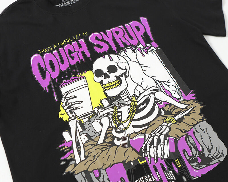 THATS A AWFUL LOT OF COUGH SYRUP Tee