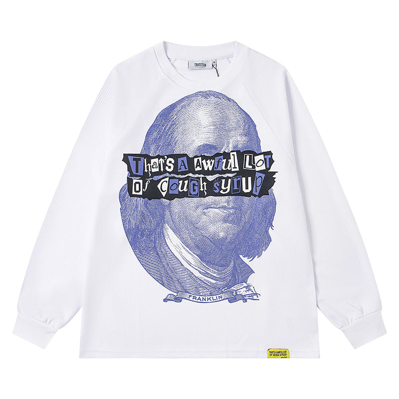 THATS A AWFUL LOT OF COUGH SYRUP Long Sleeve Tee
